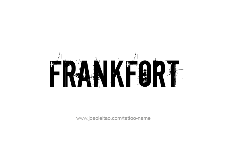 Tattoo Design USA Capital City Name Frankfort