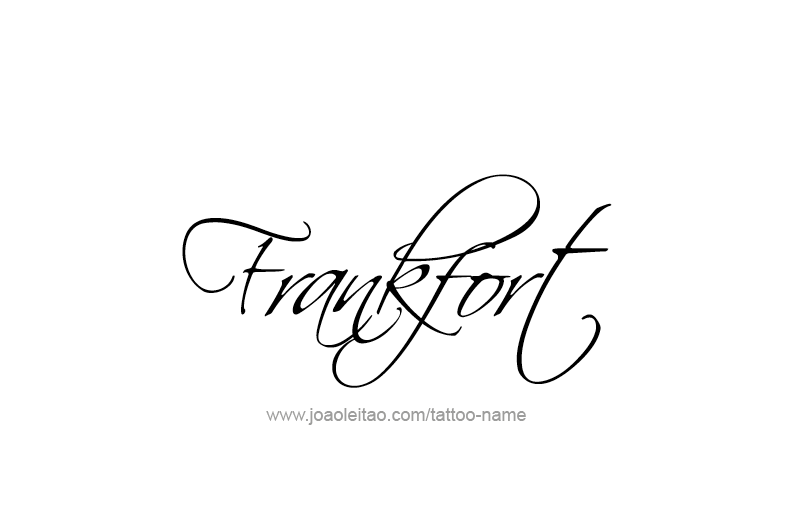 Tattoo Design USA Capital City Name Frankfort