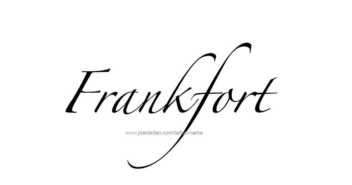 Tattoo Design USA Capital City Name Frankfort