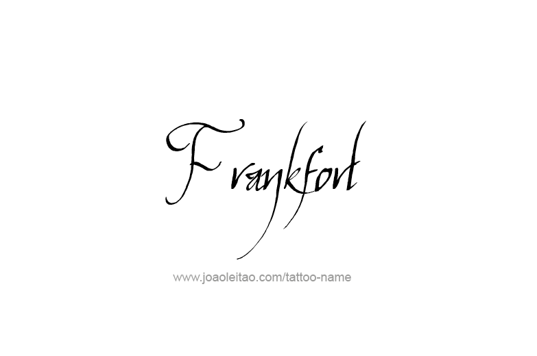 Tattoo Design USA Capital City Name Frankfort