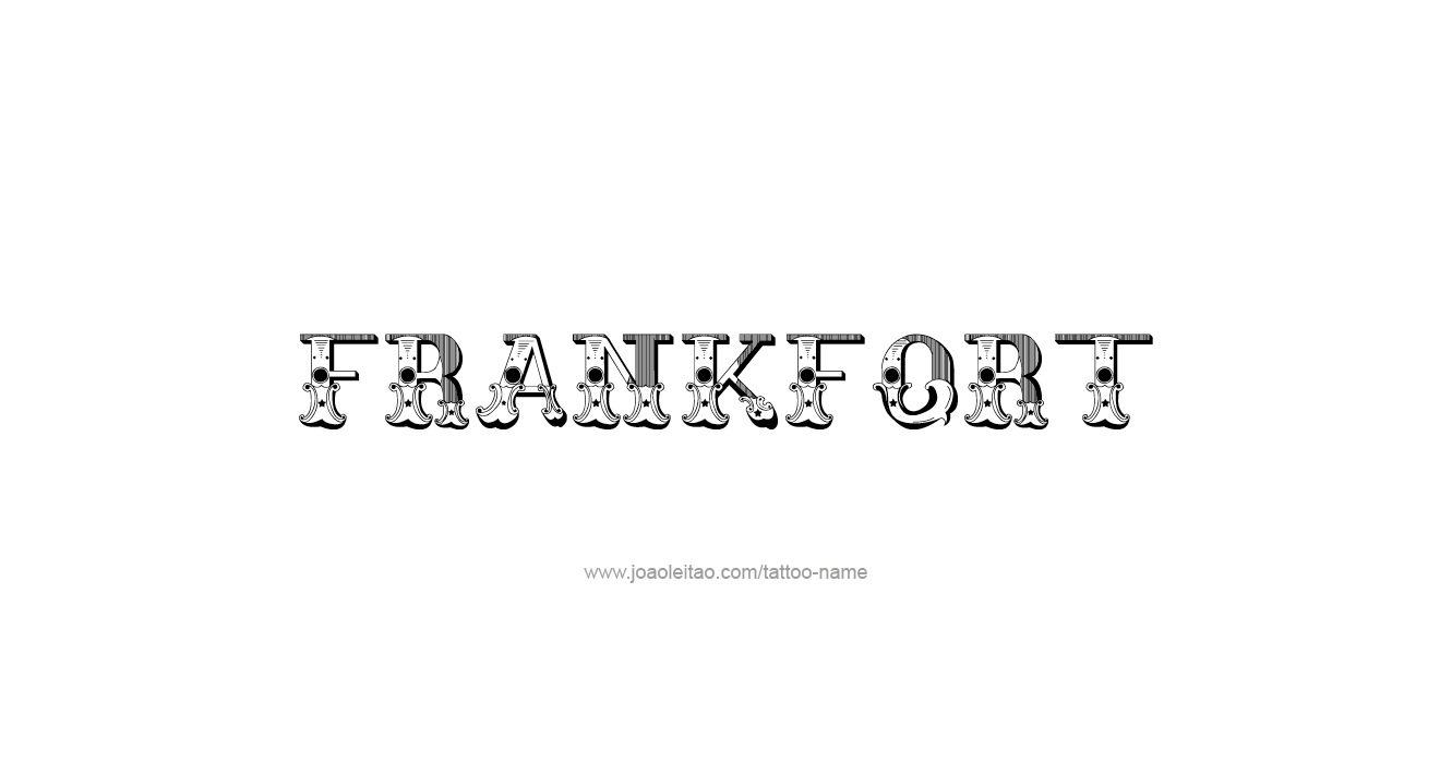 Tattoo Design USA Capital City Name Frankfort