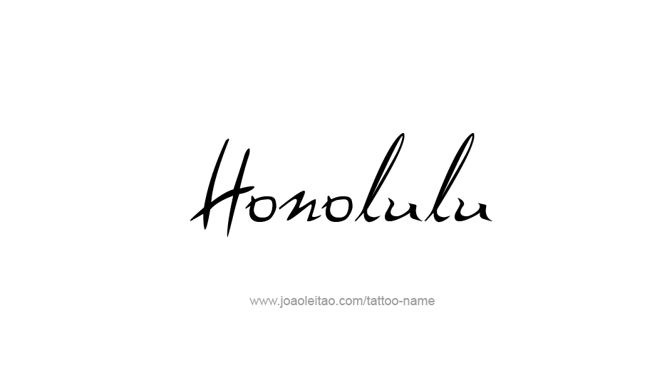 Tattoo Design USA Capital City Name Honolulu