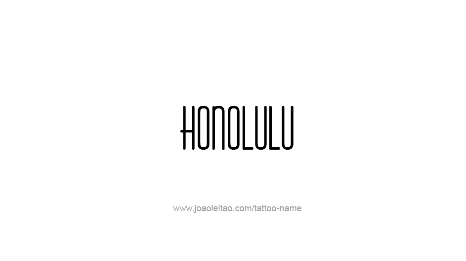 Tattoo Design USA Capital City Name Honolulu