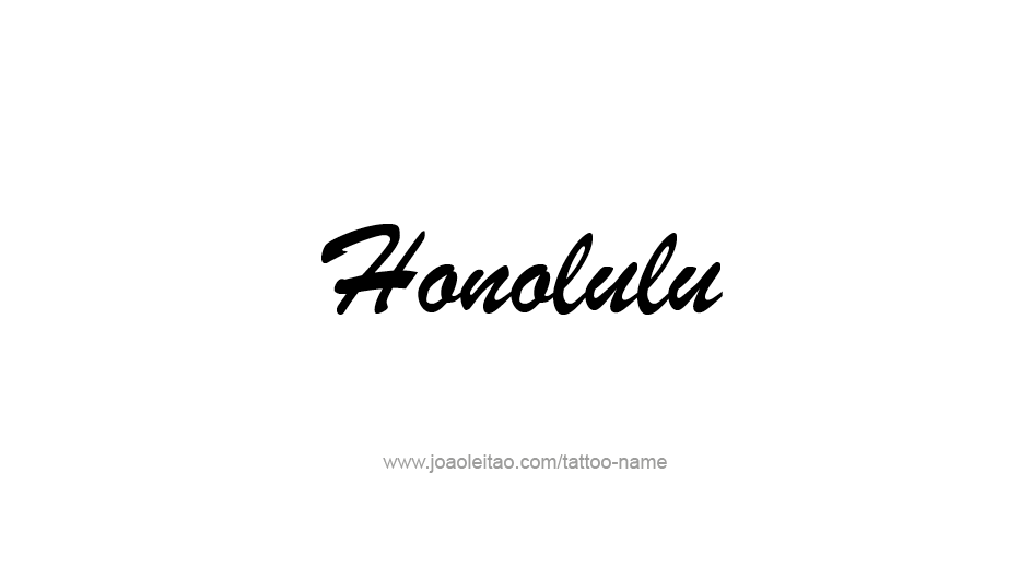 Tattoo Design USA Capital City Name Honolulu