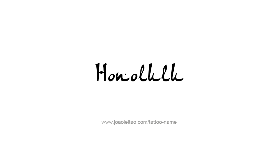 Tattoo Design USA Capital City Name Honolulu