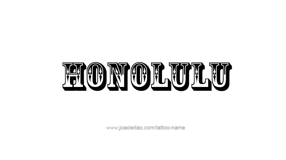 Tattoo Design USA Capital City Name Honolulu