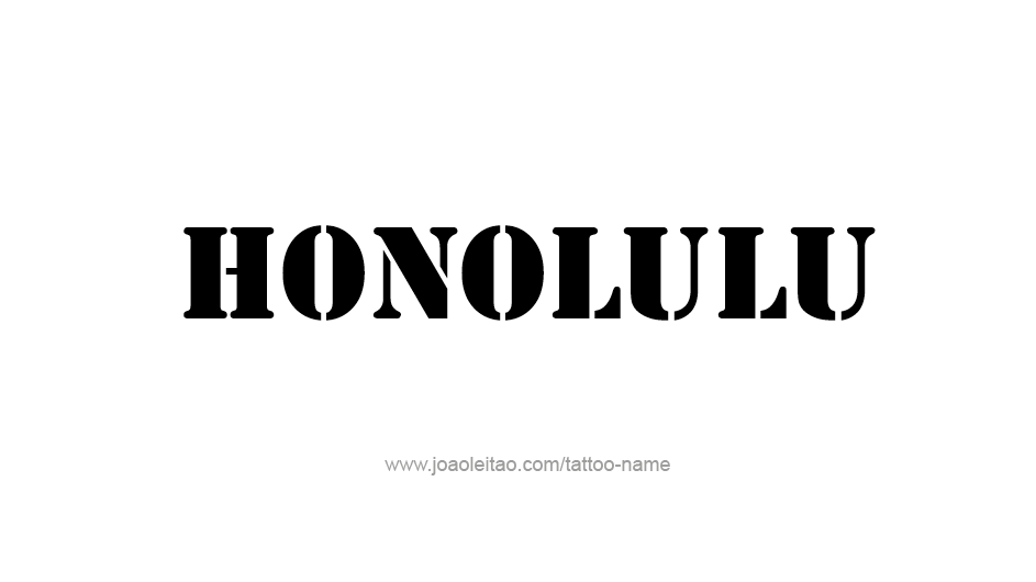 Tattoo Design USA Capital City Name Honolulu