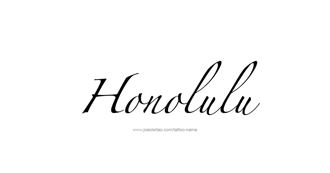 Tattoo Design USA Capital City Name Honolulu