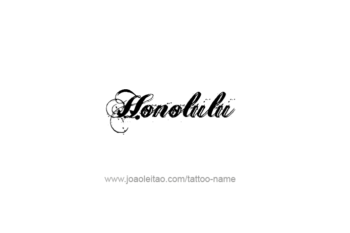 Tattoo Design USA Capital City Name Honolulu