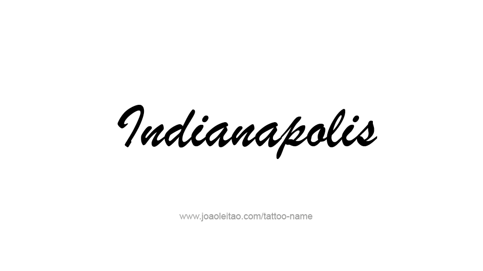 Tattoo Design USA Capital City Name Indianapolis