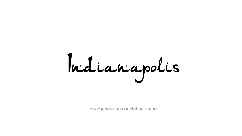 Tattoo Design USA Capital City Name Indianapolis