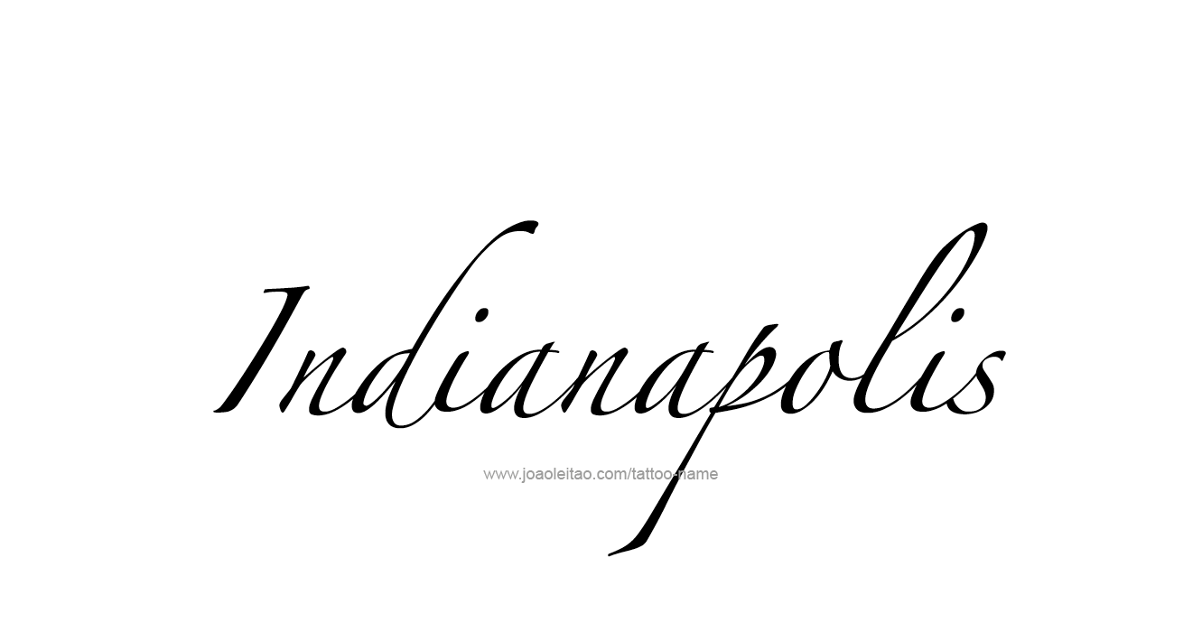 Tattoo Design USA Capital City Name Indianapolis