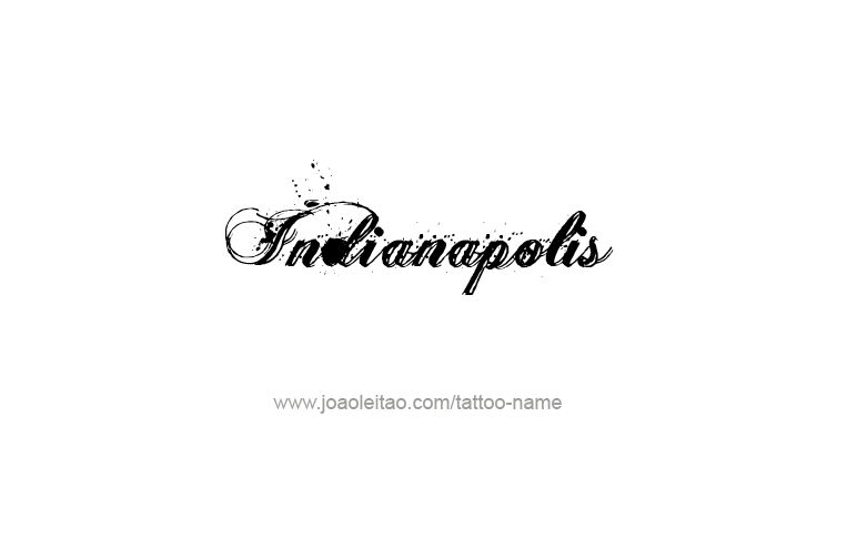 Tattoo Design USA Capital City Name Indianapolis