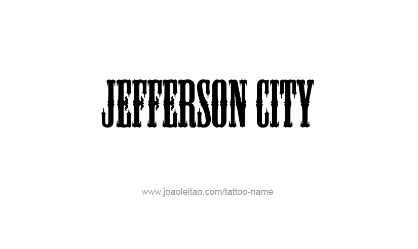 Tattoo Design USA Capital City Name Jefferson City