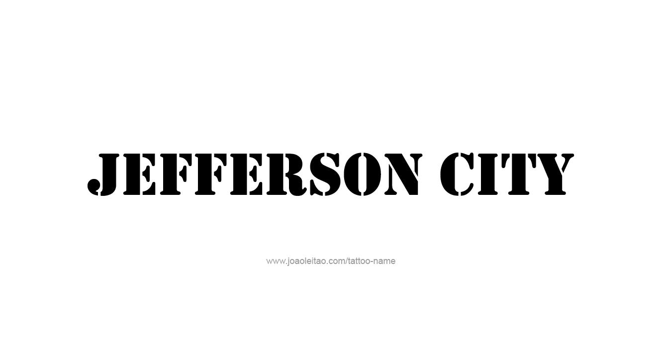 Tattoo Design USA Capital City Name Jefferson City