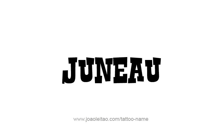 Tattoo Design USA Capital City Name Juneau