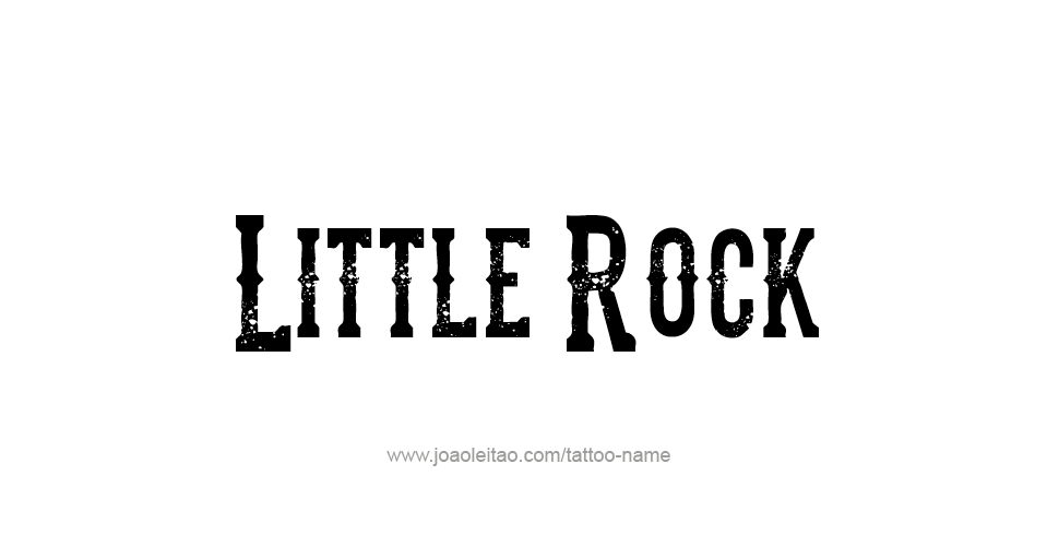 Tattoo Design USA Capital City Name Little Rock