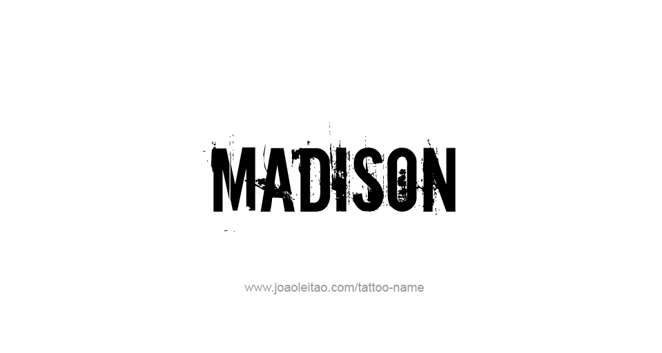 Tattoo Design USA Capital City Name Madison