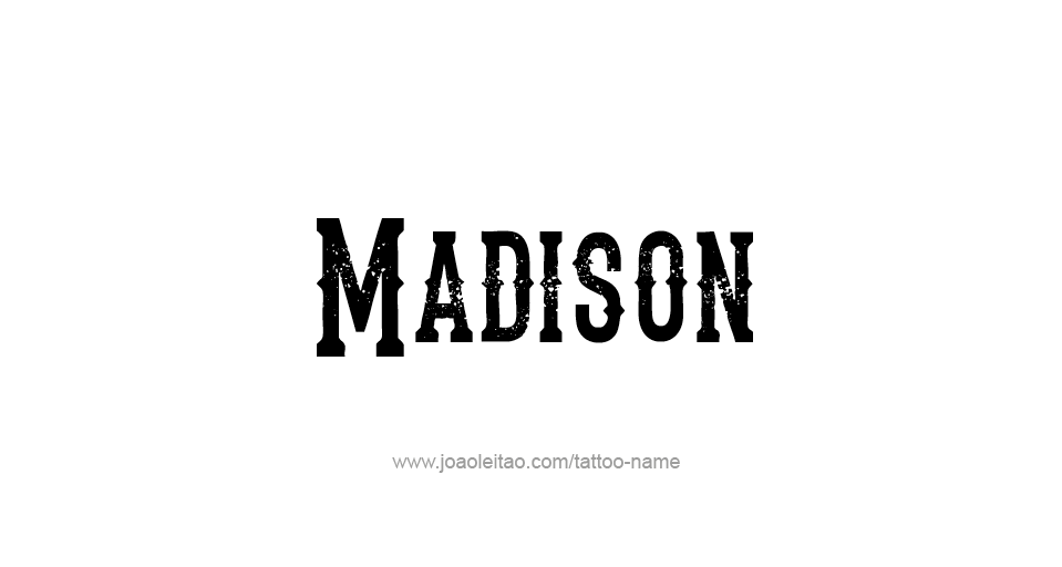 Tattoo Design USA Capital City Name Madison