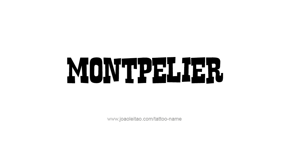 Tattoo Design USA Capital City Name Montpelier