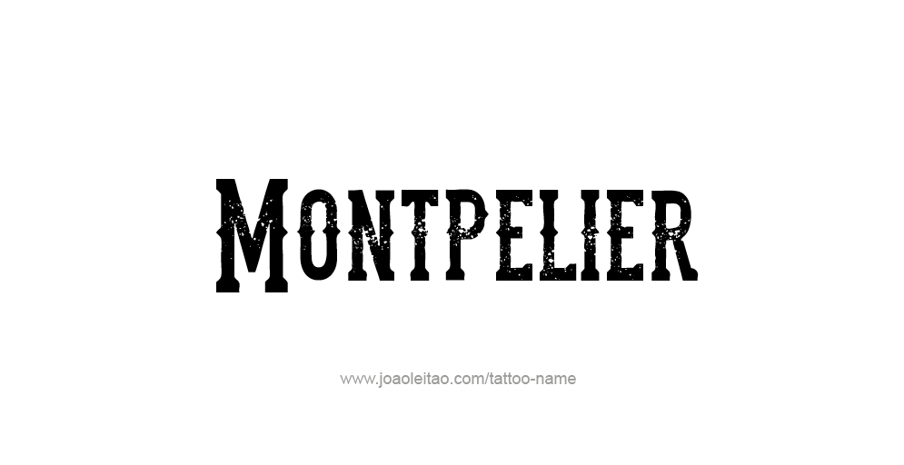 Tattoo Design USA Capital City Name Montpelier