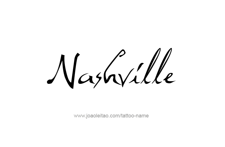 Tattoo Design USA Capital City Name Nashville