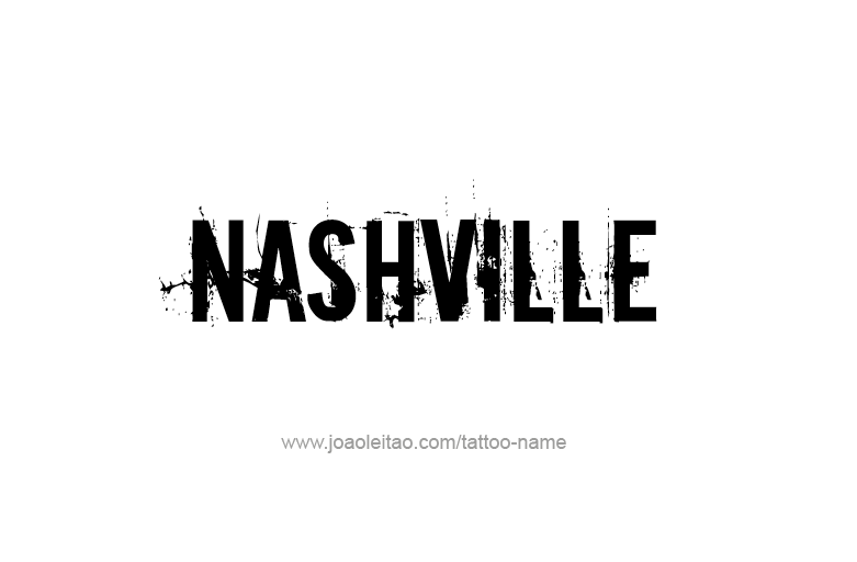 Tattoo Design USA Capital City Name Nashville