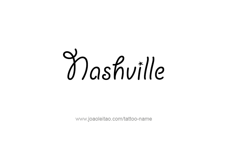 Tattoo Design USA Capital City Name Nashville