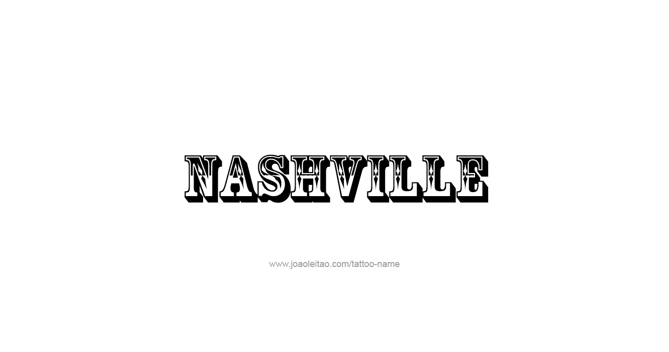 Tattoo Design USA Capital City Name Nashville