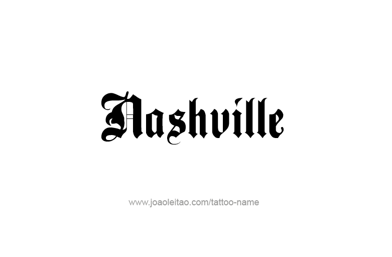 Tattoo Design USA Capital City Name Nashville