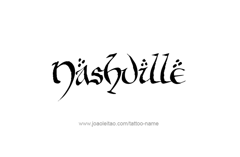 Tattoo Design USA Capital City Name Nashville
