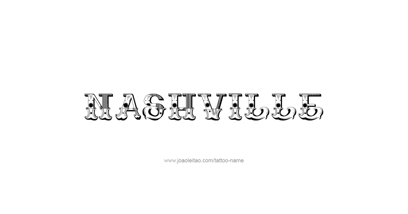 Tattoo Design USA Capital City Name Nashville