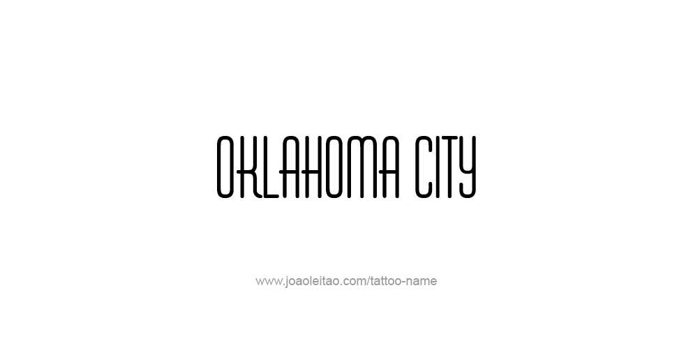 Tattoo Design USA Capital City Name Oklahoma City