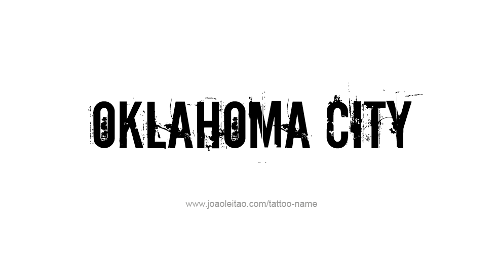 Tattoo Design USA Capital City Name Oklahoma City