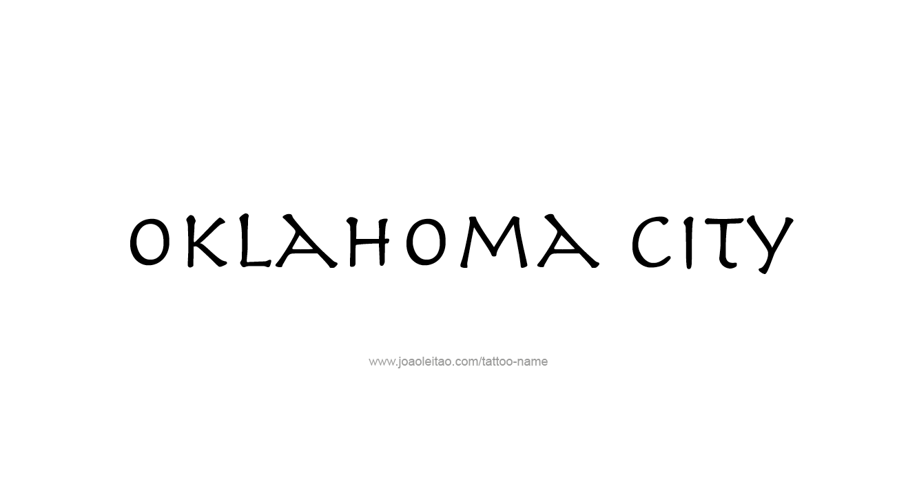 Tattoo Design USA Capital City Name Oklahoma City