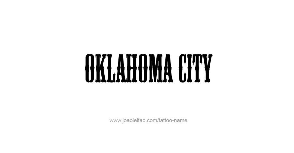 Tattoo Design USA Capital City Name Oklahoma City