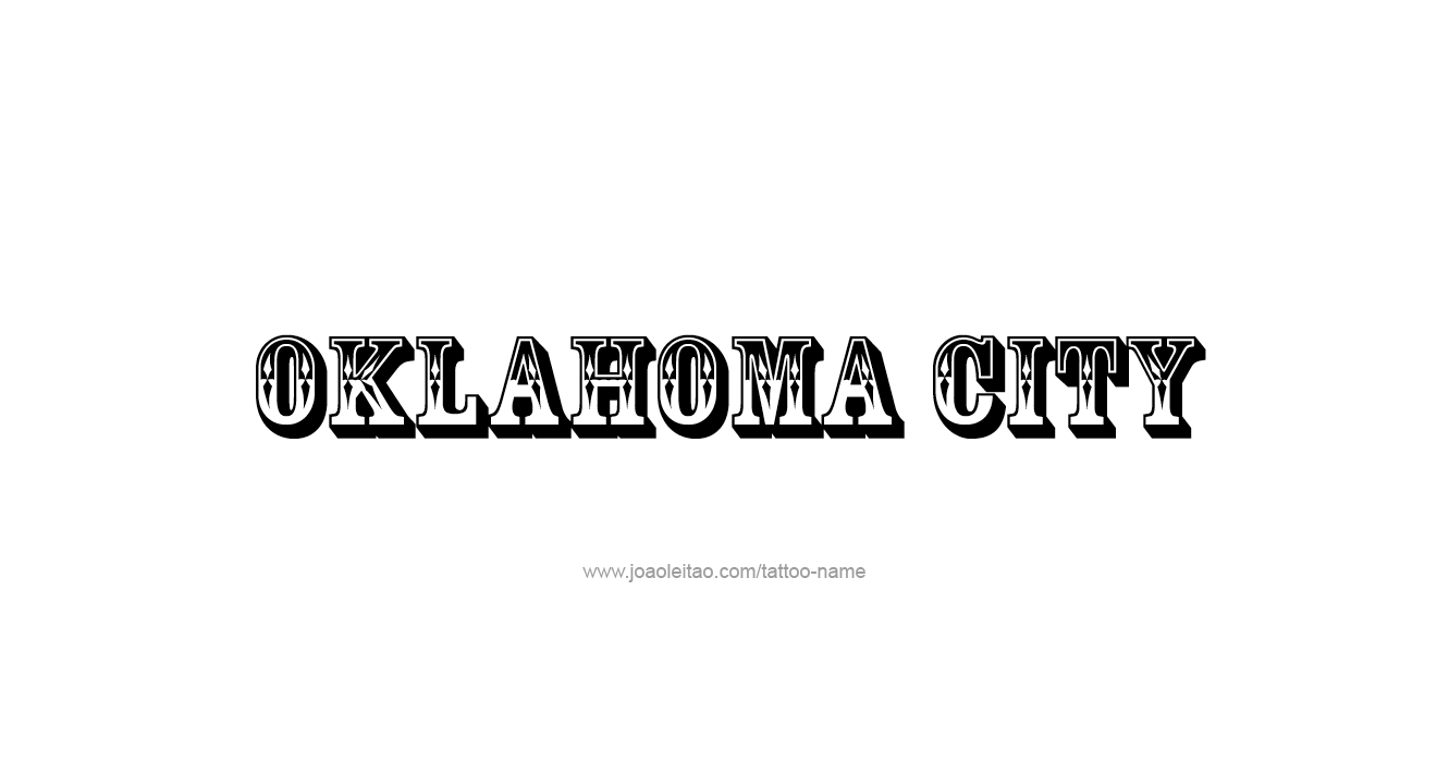 Tattoo Design USA Capital City Name Oklahoma City