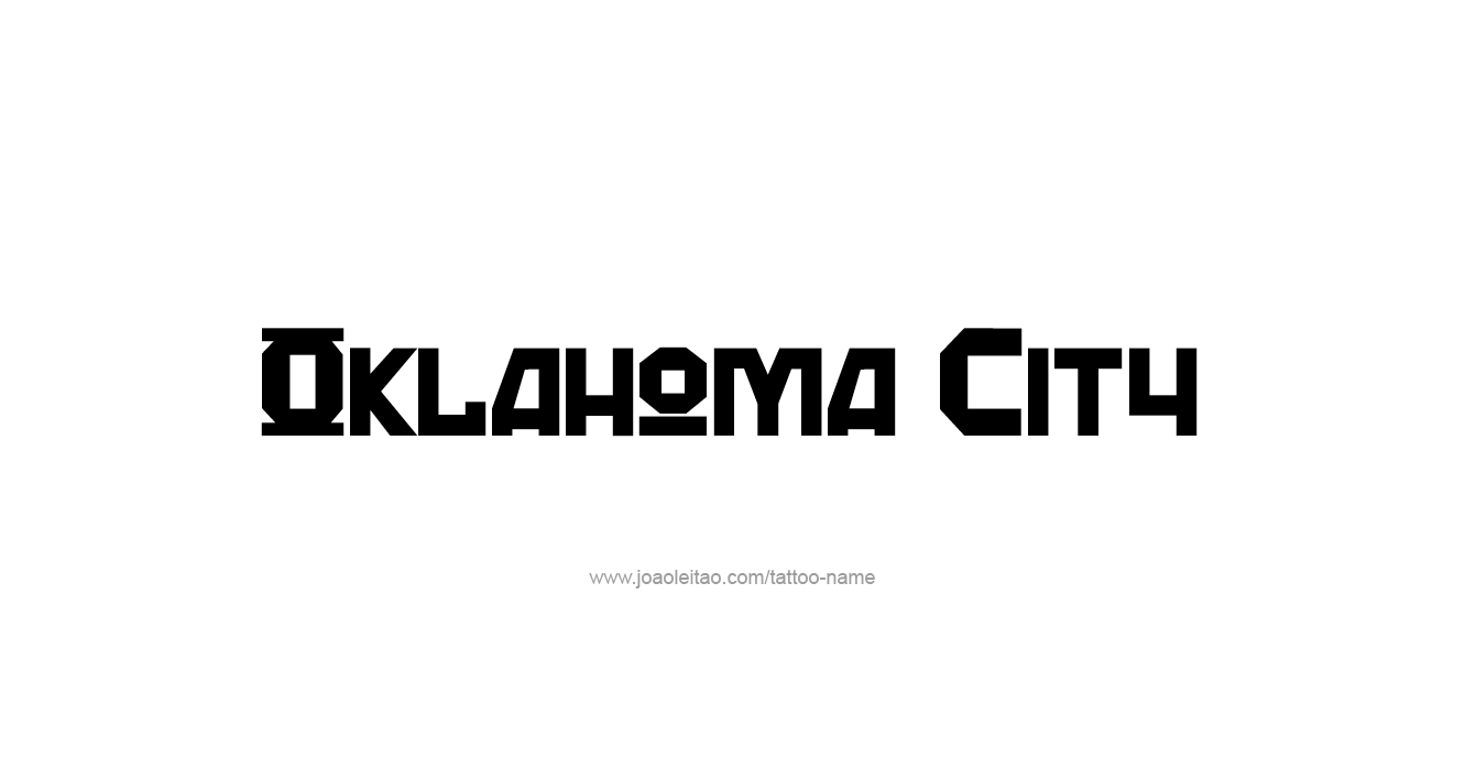 Tattoo Design USA Capital City Name Oklahoma City