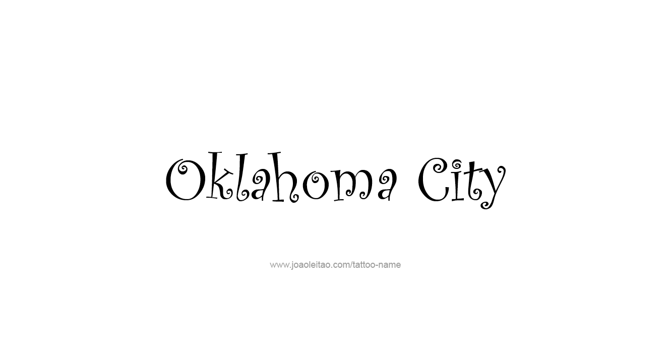 Tattoo Design USA Capital City Name Oklahoma City