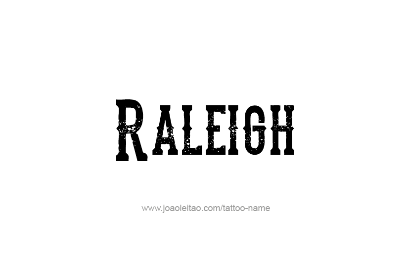 Tattoo Design USA Capital City Name Raleigh