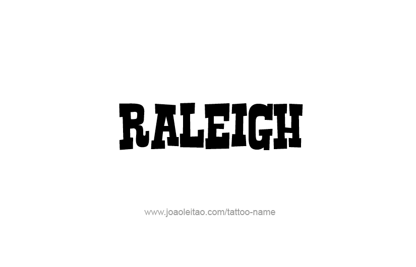 Tattoo Design USA Capital City Name Raleigh