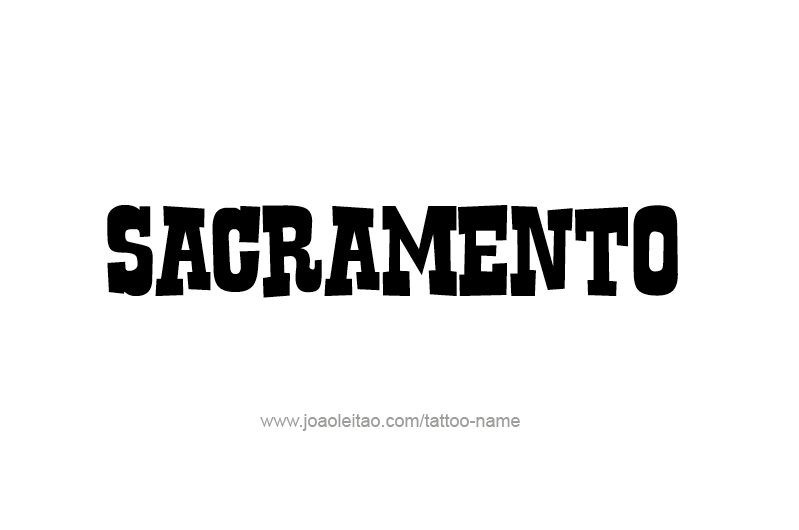 Tattoo Design USA Capital City Name Sacramento