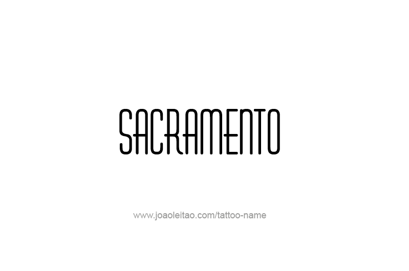 Tattoo Design USA Capital City Name Sacramento