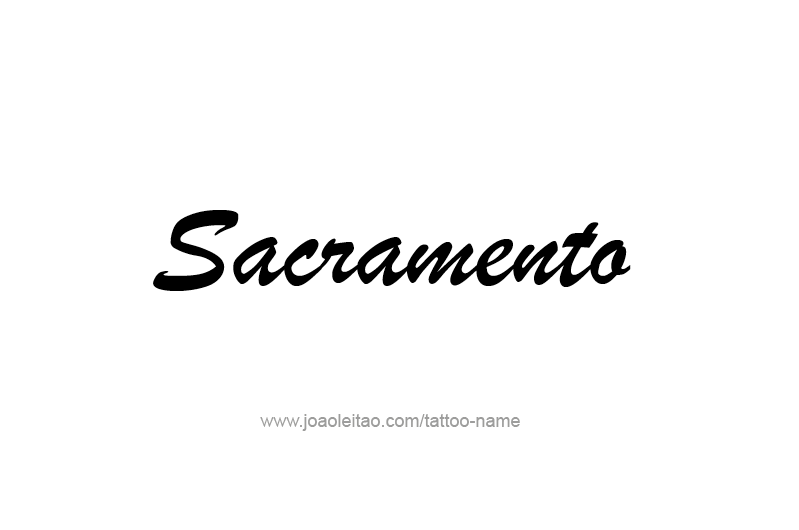 Tattoo Design USA Capital City Name Sacramento