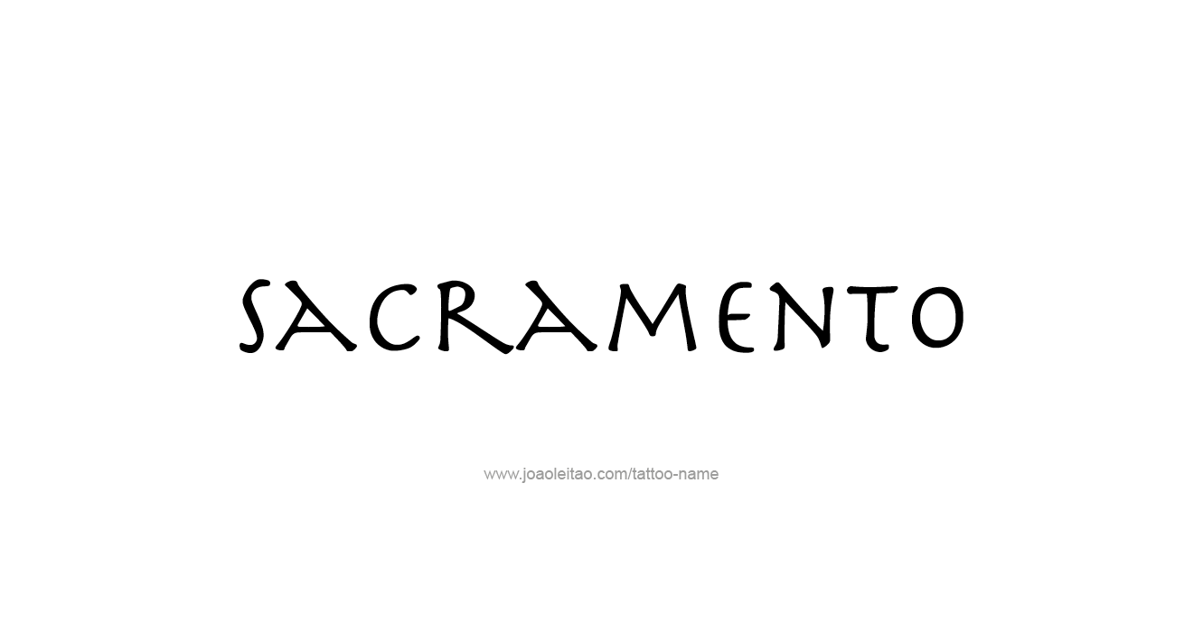 Tattoo Design USA Capital City Name Sacramento