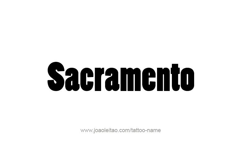 Tattoo Design USA Capital City Name Sacramento