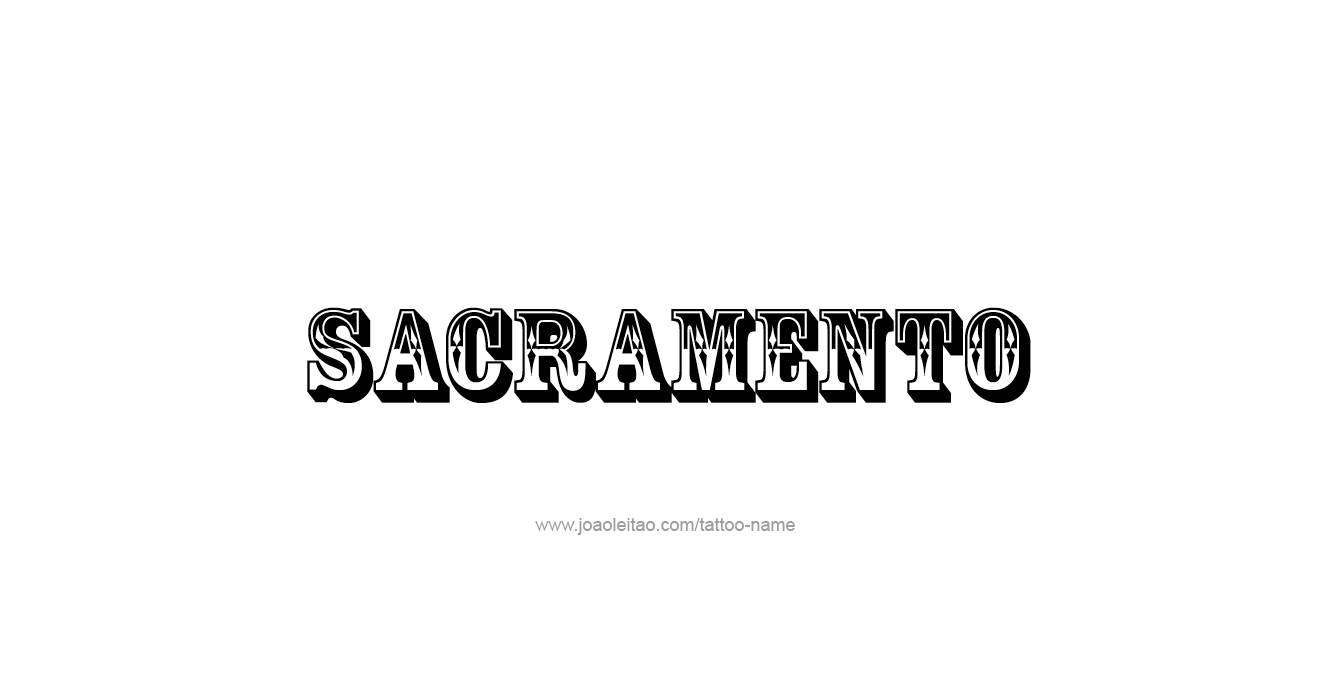 Tattoo Design USA Capital City Name Sacramento