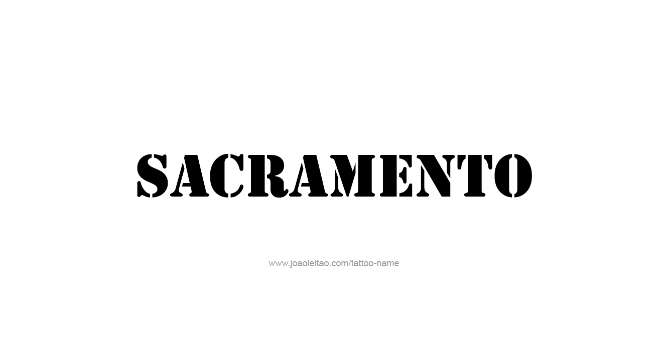 Tattoo Design USA Capital City Name Sacramento