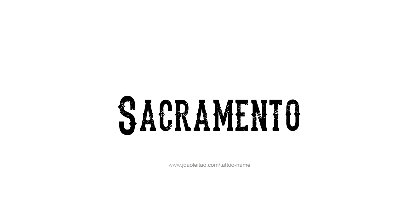 Tattoo Design USA Capital City Name Sacramento