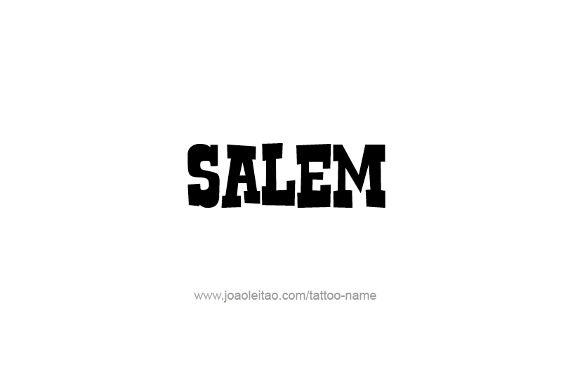 Tattoo Design USA Capital City Name Salem